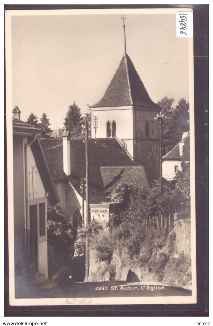 ST AUBIN - L'EGLISE - TB - Saint-Aubin/Sauges