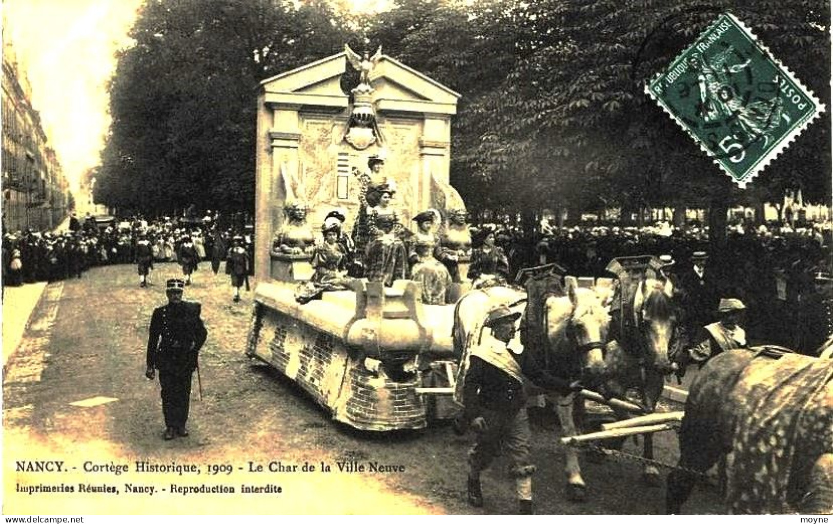 1863 - Meurthe Et Moselle -   NANCY  :   CORTEGE HISTORIQUE 1909  -  LE CHAR DE LA VILLE NEUVE  - RARE  CIRCULEE EN 1910 - Nancy