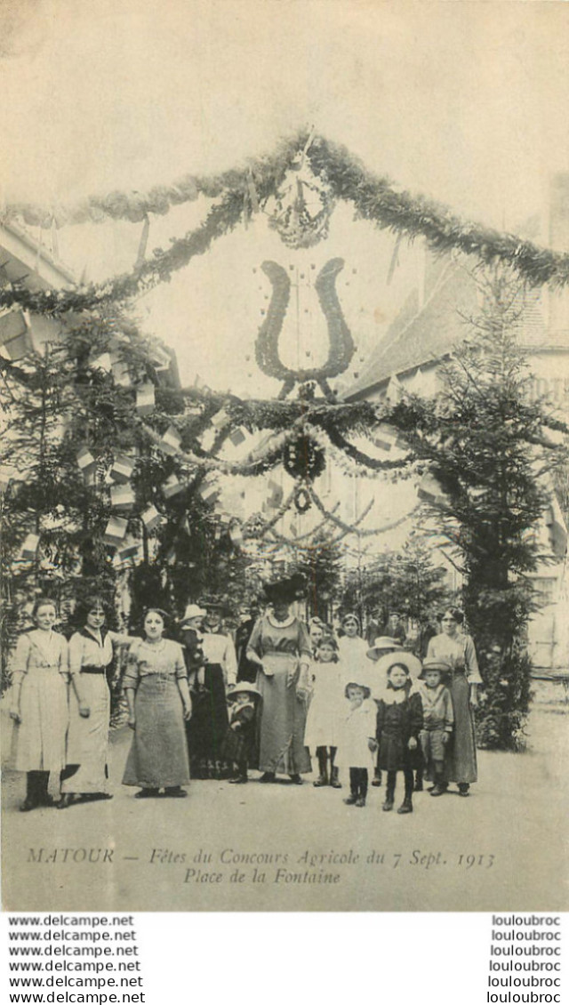 MATOUR FETES DU CONCOURS AGRICOLE  DU 07 SEPTEMBRE 1913  PLACE DE LA FONTAINE - Sonstige & Ohne Zuordnung