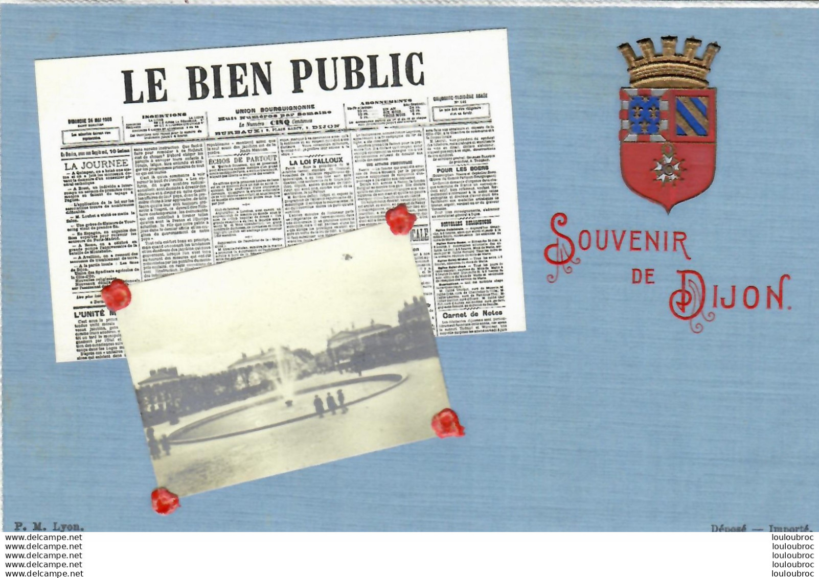 DIJON SOUVENIR JOURNAL LE BIEN PUBLIC ET VUE COLLEE AVEC CACHETS DE CIRE EDITION P.M. - Dijon