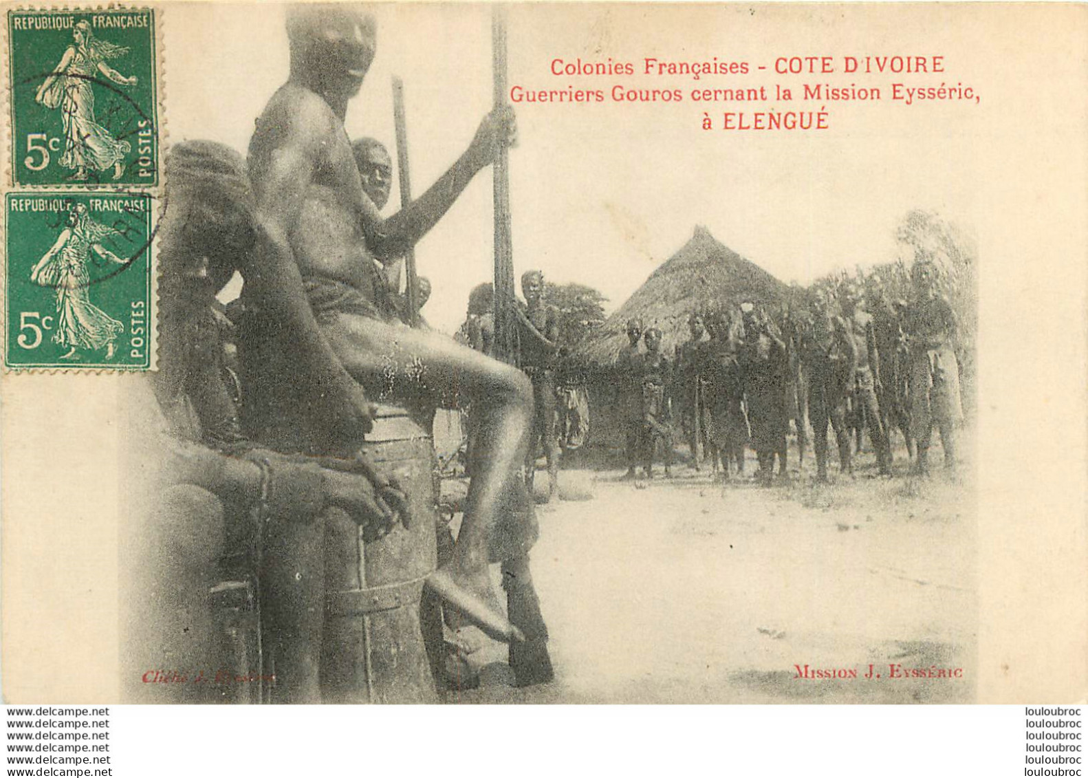 COTE D'IVOIRE GUERRIERS GOUROS CERNANT LA MISSION EYSSERIC A ELENGUE - Costa De Marfil