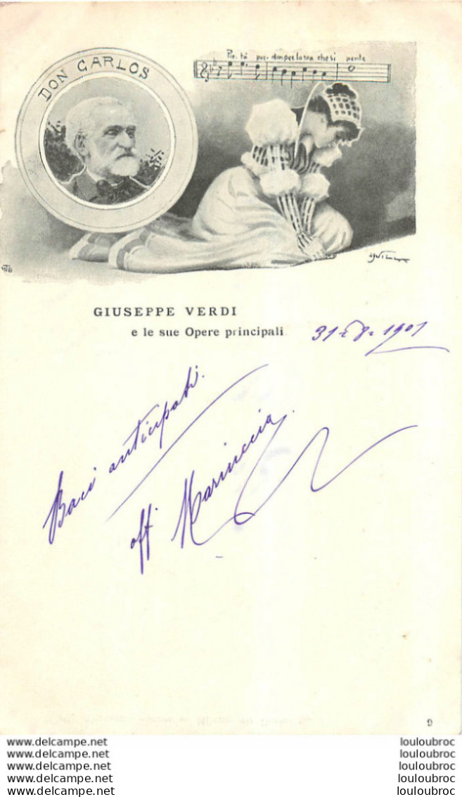 GIUSEPPE VERDI CARTE PUBLIEE PAR CARLO ALIPRANDI OPERA DON CARLOS  AVEC ILLUSTRATEUR SIGNE N°9 SUR 12 - Chanteurs & Musiciens