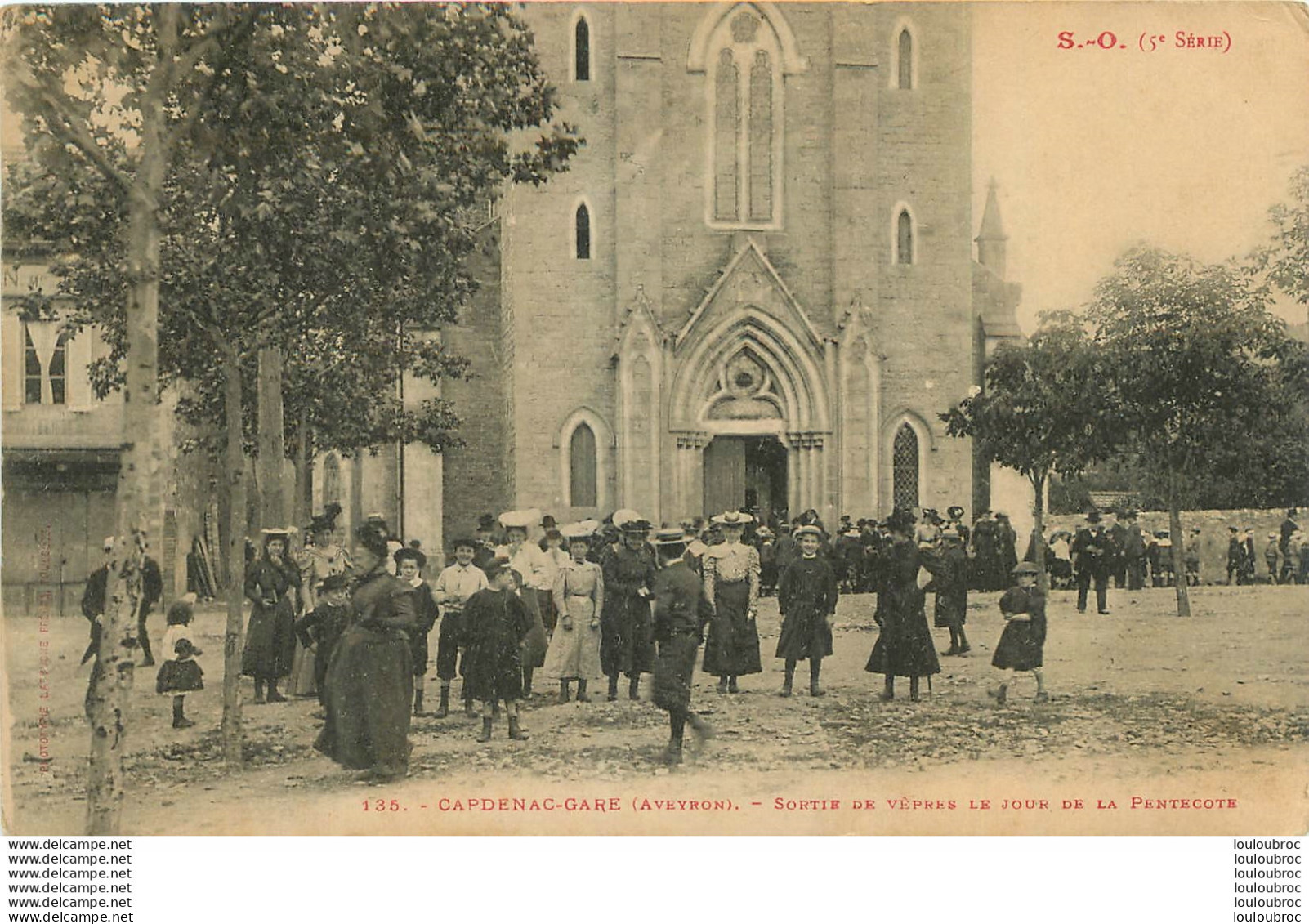 CAPDENAC GARE SORTIE DE VEPRES  LE JOUR DE LA PENTECOTE - Andere & Zonder Classificatie