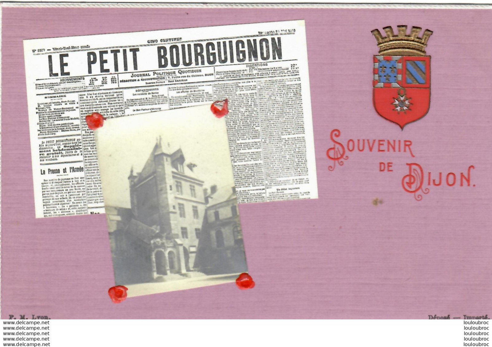 DIJON SOUVENIR JOURNAL LE PETIT BOURGUIGNON  ET VUE COLLEE AVEC CACHETS DE CIRE EDITION P.M. - Dijon