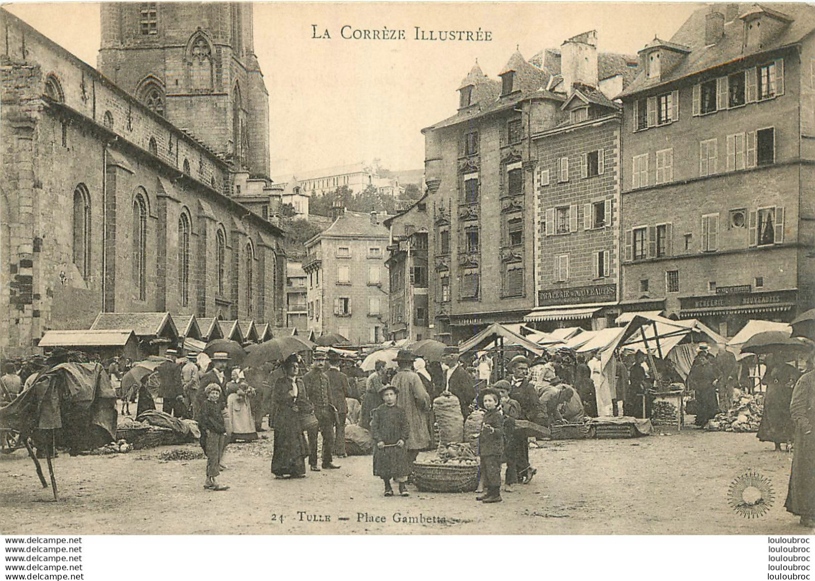 TULLE PLACE GAMBETTA LA CORREZE ILLUSTREE - Tulle