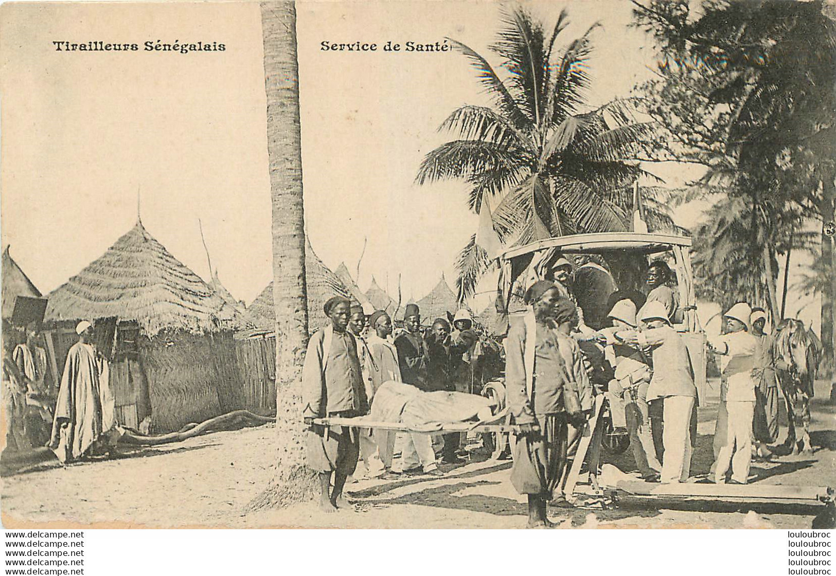 TIRAILLEURS SENEGALAIS SERVICE DE SANTE - Sonstige & Ohne Zuordnung