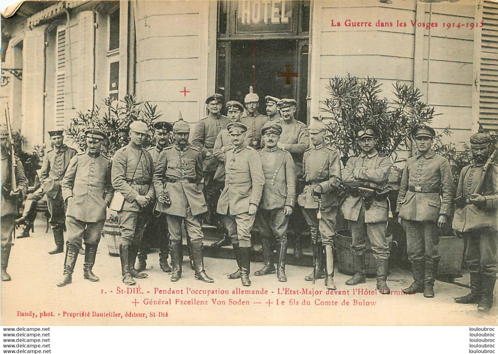 SAINT DIE ETAT MAJOR ALLEMAND DEVANT L'HOTEL  CASQUE A POINTE - Guerra 1914-18