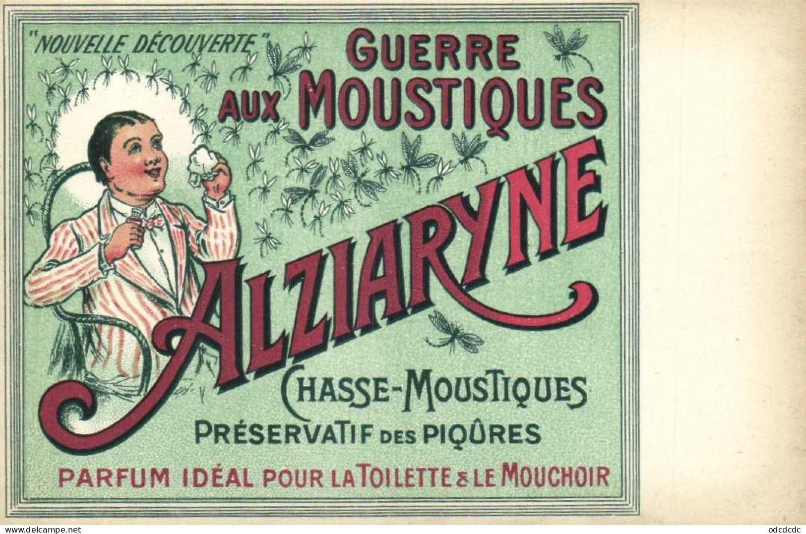 PUB GUERRE AUX  MOUSTIQUES  ALZIARYNE  Chasse Moustiques Preservatif Des Piqures RV - Reclame