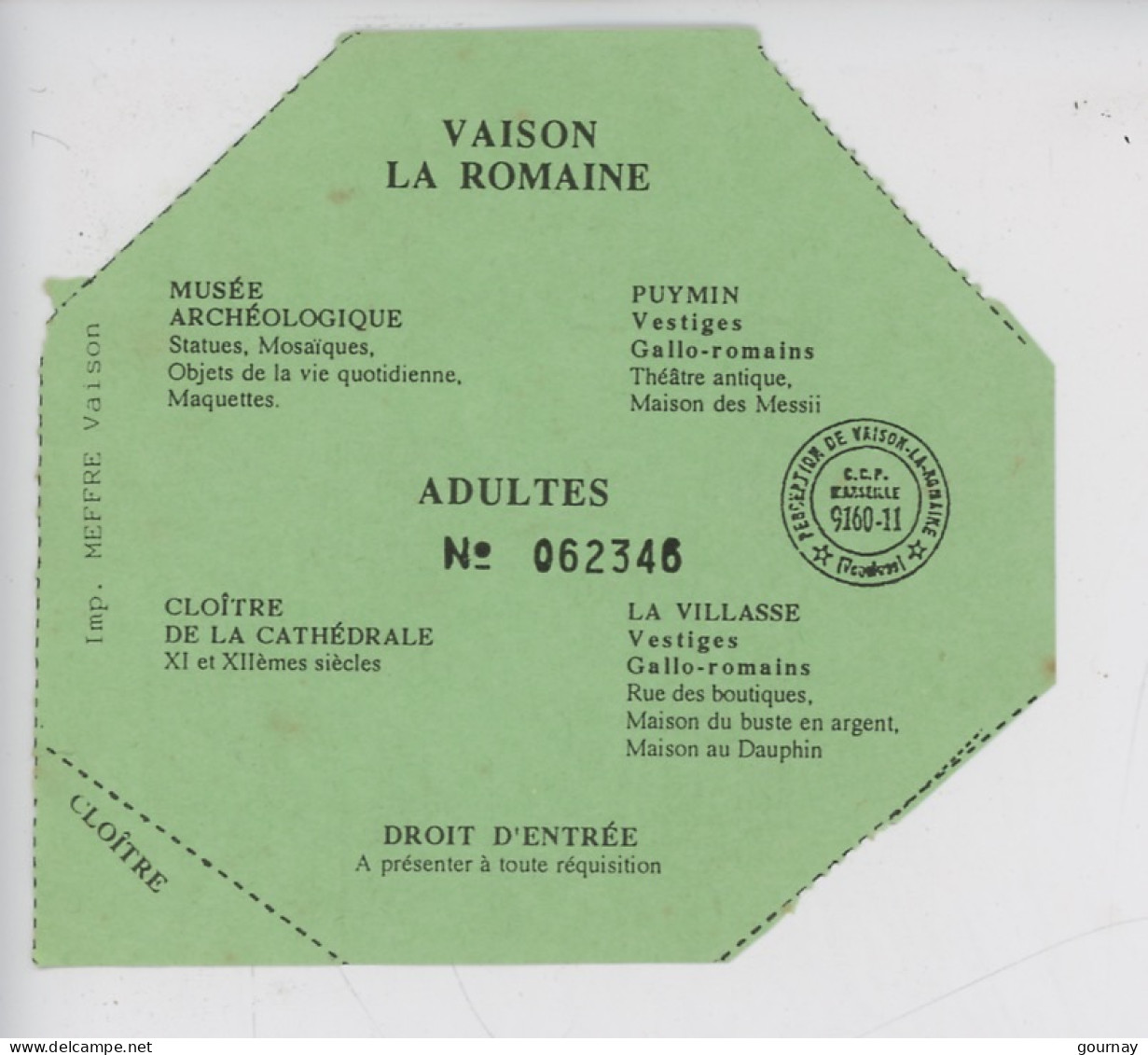 Ticket, Vaison La Romaine(84 France)  Entrée Musée Cloître Puymin Villasse - Plan (géographique) - Tickets D'entrée
