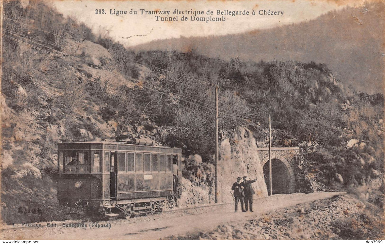 Tunnel De DOMPLOMB (Ain) Près Champfromier - Ligne Du Tramway électrique De Bellegarde à Chézery - Voyagé 1924 (2 Scans) - Zonder Classificatie