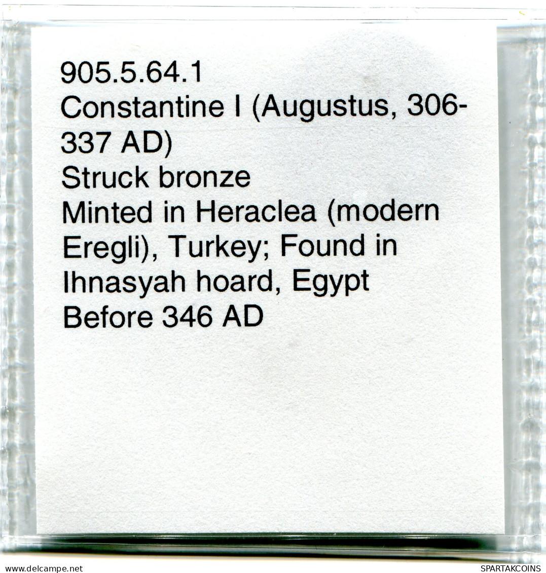 CONSTANTINE I MINTED IN HERACLEA FOUND IN IHNASYAH HOARD EGYPT #ANC11188.14.U.A - Der Christlischen Kaiser (307 / 363)