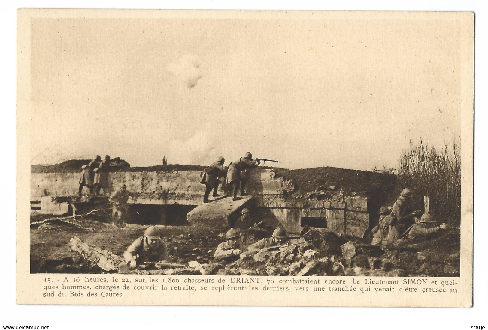 Bois Des Caures.   -   Le Lieutenant SIMON Et Quelques Hommes, Charges De Couvrir La Retraite, .... -  1914-18 - Guerre 1914-18