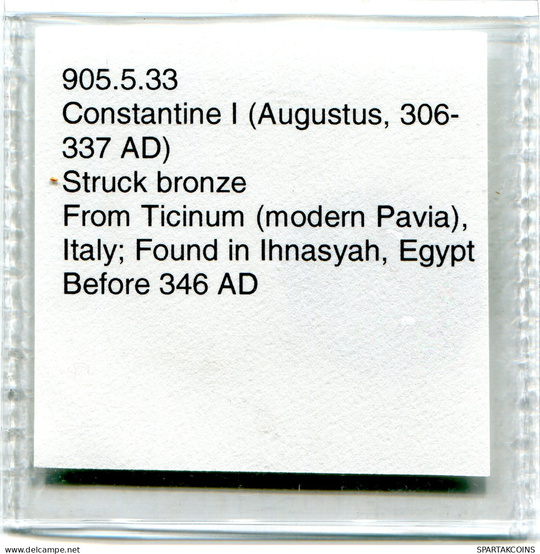 CONSTANTINE I MINTED IN TICINUM FOUND IN IHNASYAH HOARD EGYPT #ANC11075.14.D.A - The Christian Empire (307 AD Tot 363 AD)