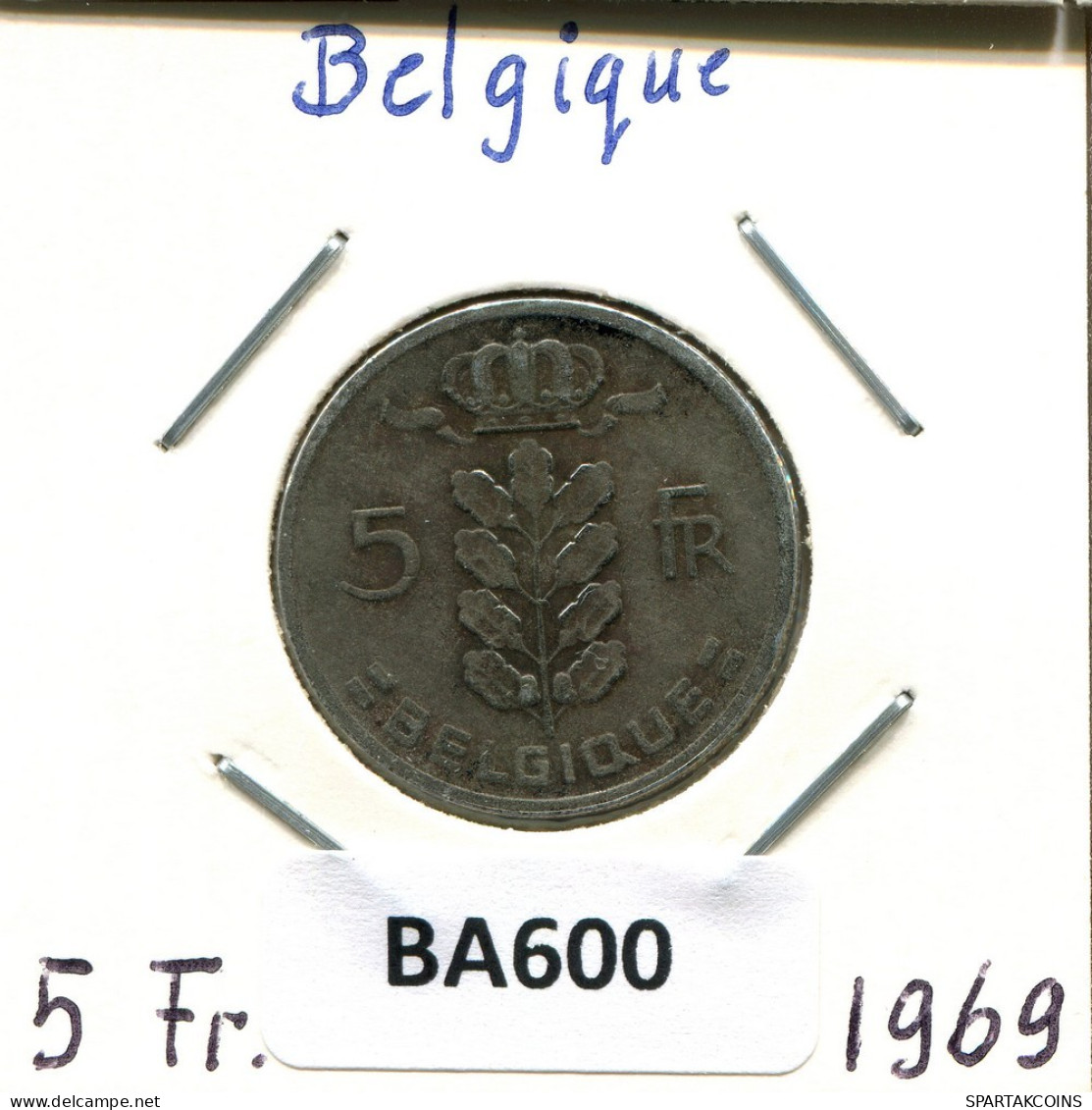 5 FRANCS 1969 FRENCH Text BELGIUM Coin #BA600.U.A - 5 Francs