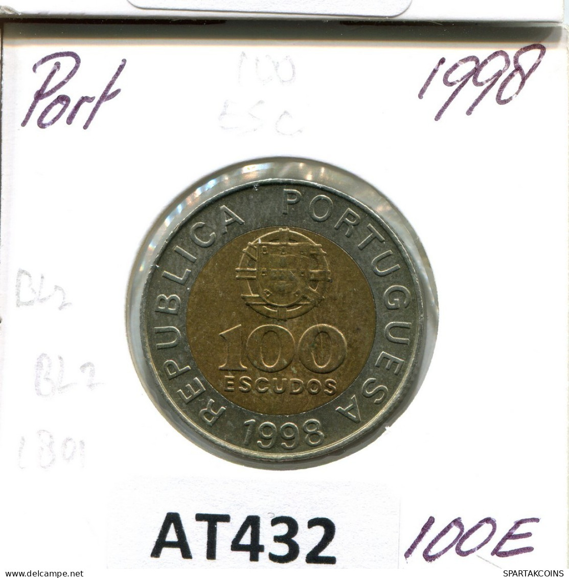 100 ESCUDOS 1998 PORTUGAL Moneda BIMETALLIC #AT432.E.A - Portogallo