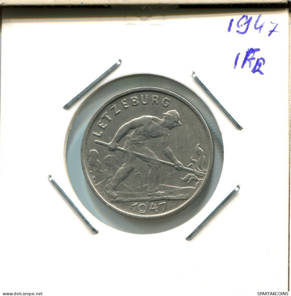 1 FRANC 1947 LUXEMBOURG Coin #AT201.U.A - Lussemburgo