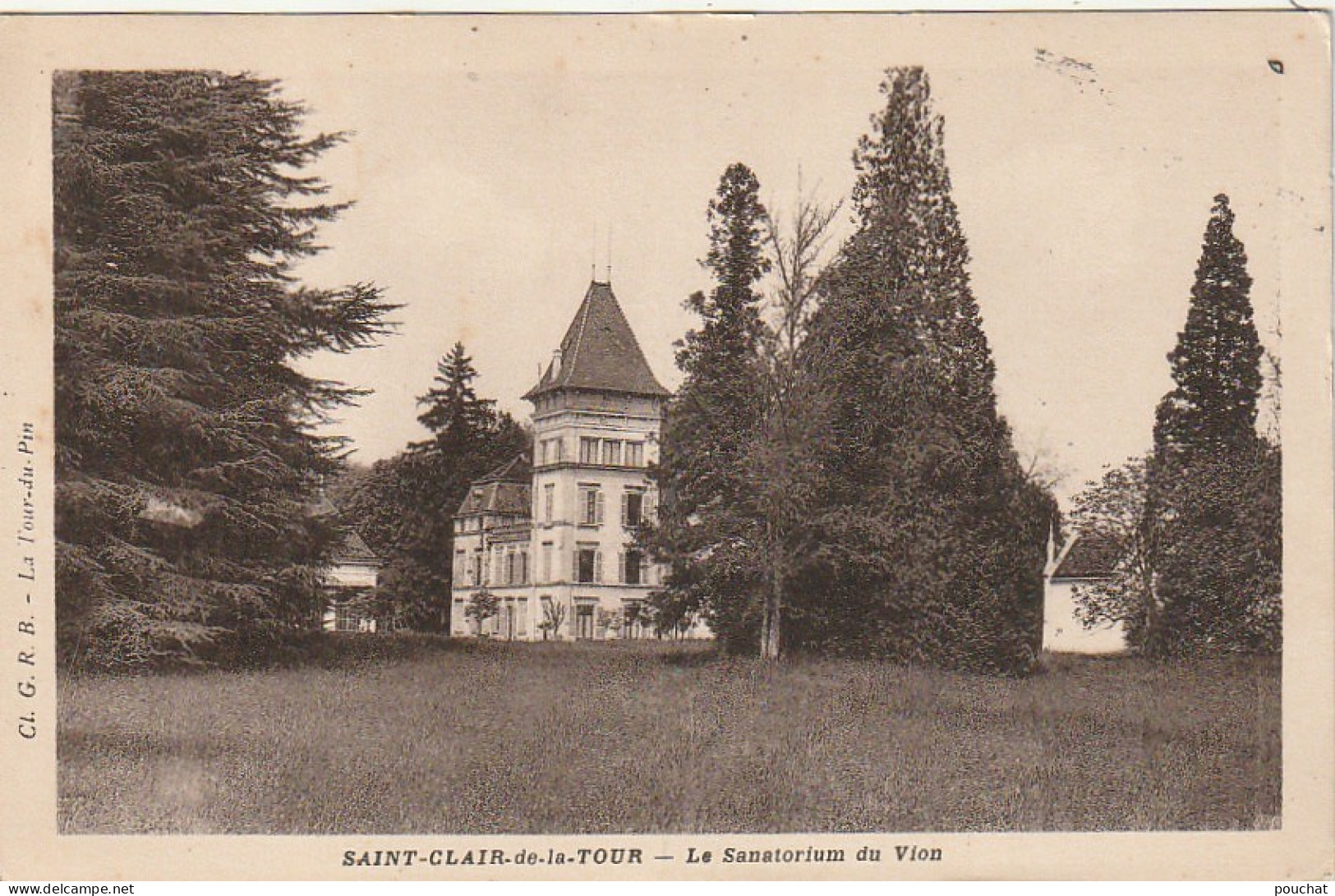 DE 14 -(38) SAINT CLAIR DE LA TOUR  -  LE SANATORIUM DU VION   - 2 SCANS - Autres & Non Classés