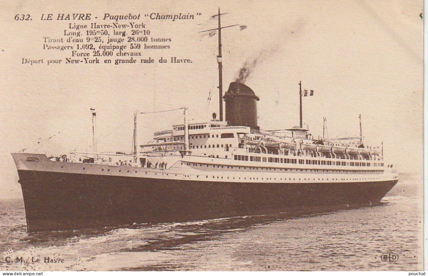 DE 3 -(76)  LE HAVRE  -  PAQUEBOT  " CHAMPLAIN " - LIGNE HAVRE NEW YORK  - 2 SCANS - Steamers