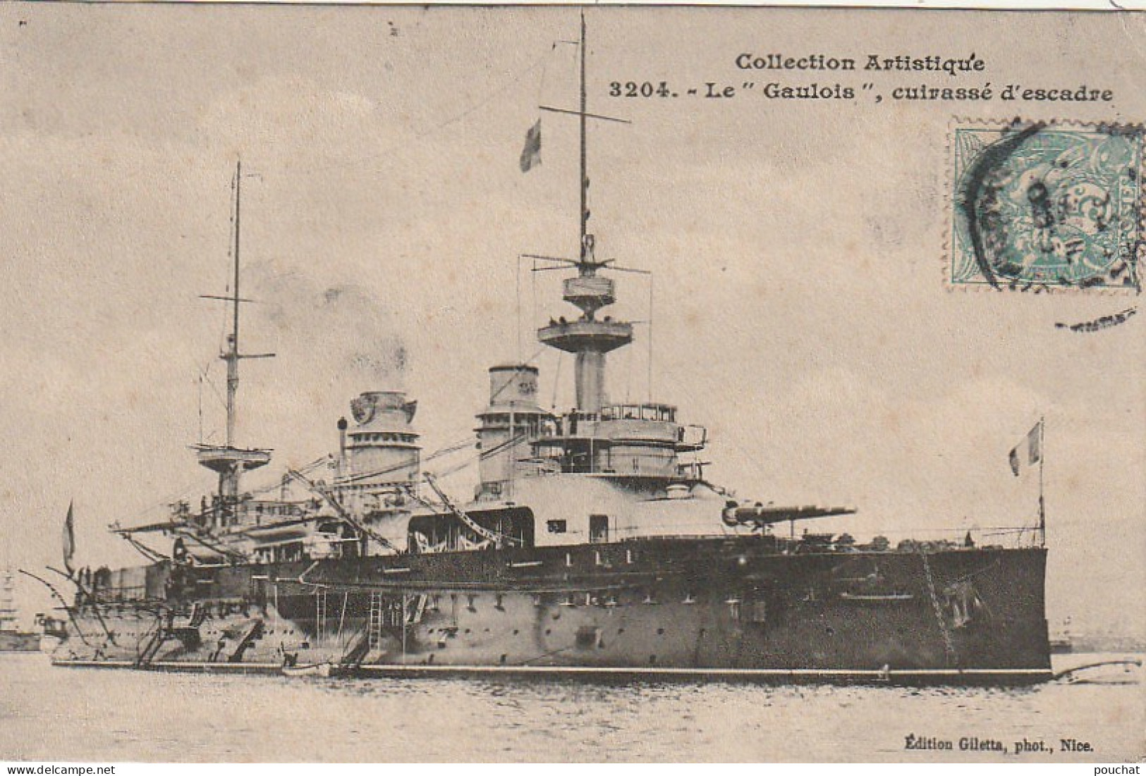 DE 3 - LE " GAULOIS " , CUIRASSE D ' ESCADRE - EDIT. GILETTA , NICE  - 2 SCANS - Warships