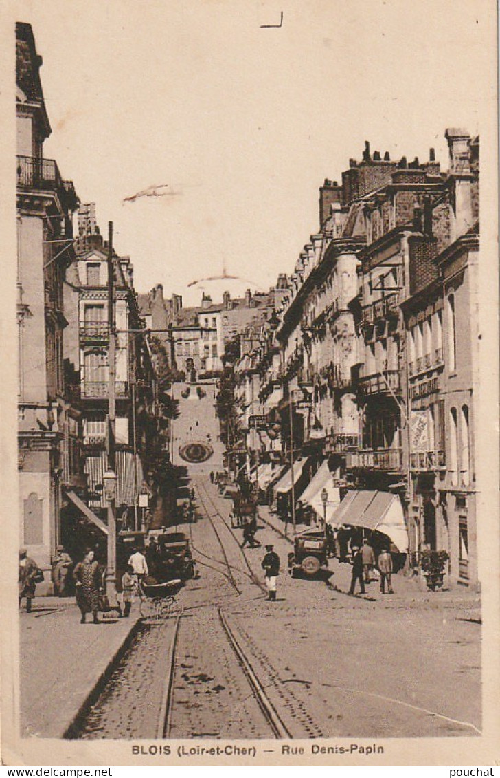 DE 25 -(41) BLOIS  - RUE DENIS PAPIN - ANIMATION  -  COMMERCES -  AUTOMOBILES  -  2 SCANS - Blois