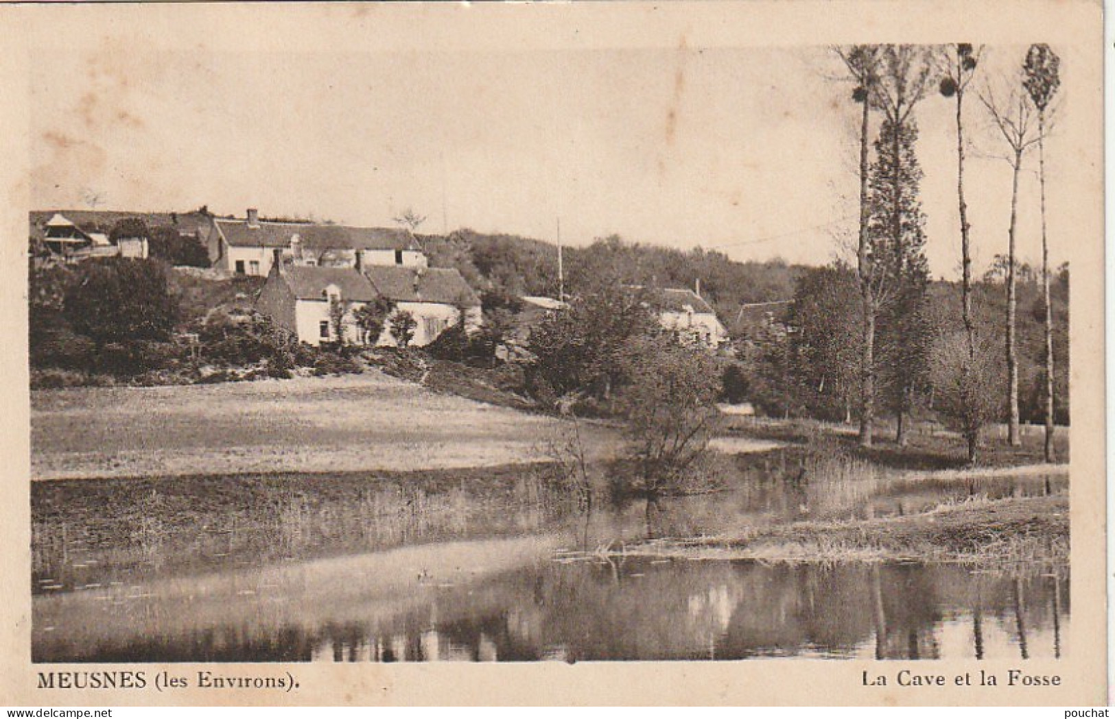 DE 26 -(41) MEUSNES  ( LES ENVIRONS ) - LA CAVE ET LA FOSSE -  2 SCANS - Otros & Sin Clasificación