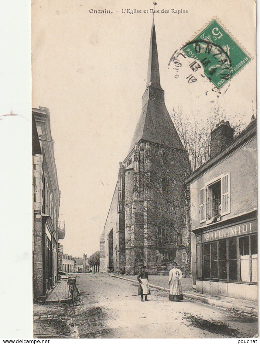 DE 26 -(41 ) ONZAIN  -  L ' EGLISE ET RUE DES RAPINS - CAFE DU MIDI - ANIMATION  -  2 SCANS - Autres & Non Classés