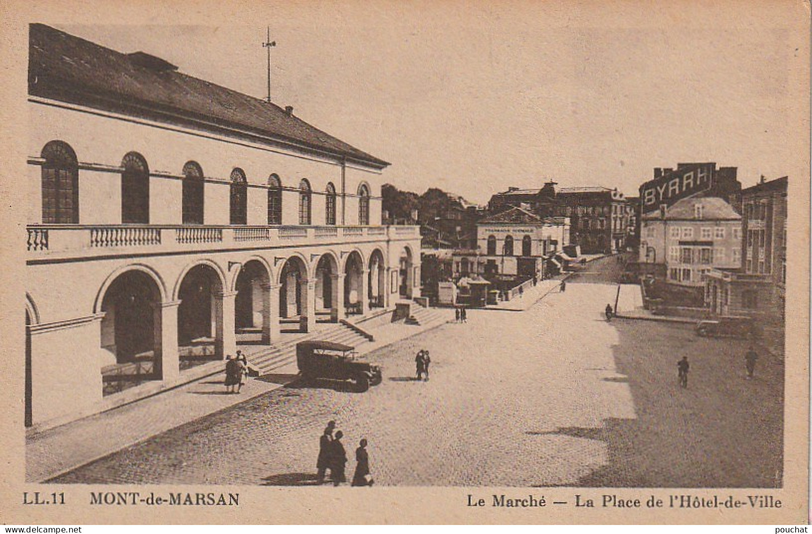 DE 21 -(40) MONT DE MARSAN  -  LE MARCHE - LA PLACE DE L' HOTEL DE VILLE  - ANIMATION - PUBLICITE BYRRH -  2 SCANS - Mont De Marsan