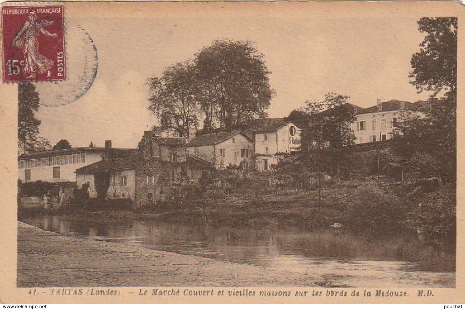 DE 21 -(40) TARTAS  - LE MARCHE  COUVERT ET VIEILLES MAISONS SUR LES BORDS DE LA  MIDOUZE  -  2 SCANS - Tartas