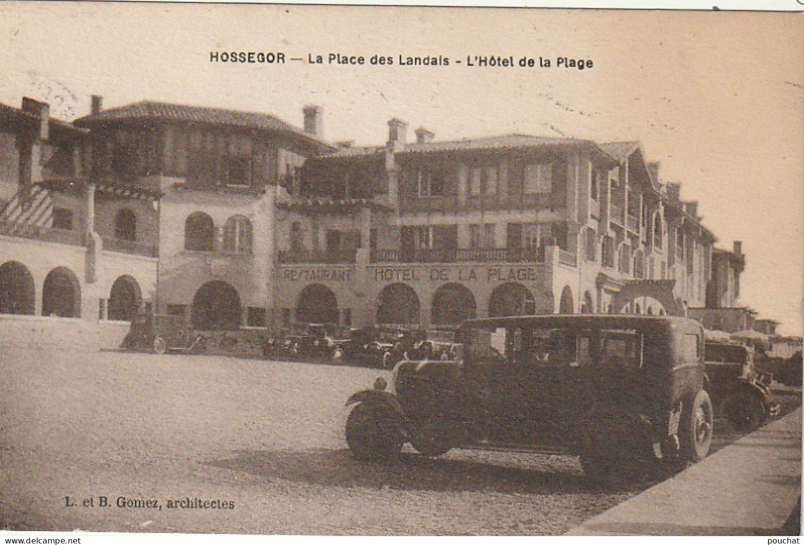 DE 24 -(40) HOSSEGOR  -  LA PLACE DES LANDAIS  - L ' HOTEL DE LA PLAGE  - AUTOMOBILES -   2 SCANS - Hossegor