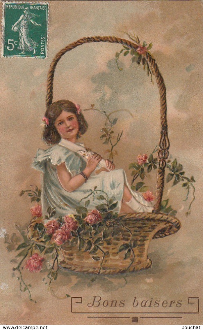 DE 1 - " BONS BAISERS " - CARTE FANTAISIE GAUFREE  -  FILLETTE  ASSISE DANS PANIER DE FLEURS    -  2 SCANS - Altri & Non Classificati