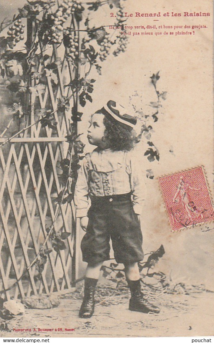 DE 1 - " LE RENARD ET LES RAISINS " - ENFANT PRES D'UNE TREILLE AVEC RAISINS - E. BERGERET - 2 SCANS - Cuentos, Fabulas Y Leyendas