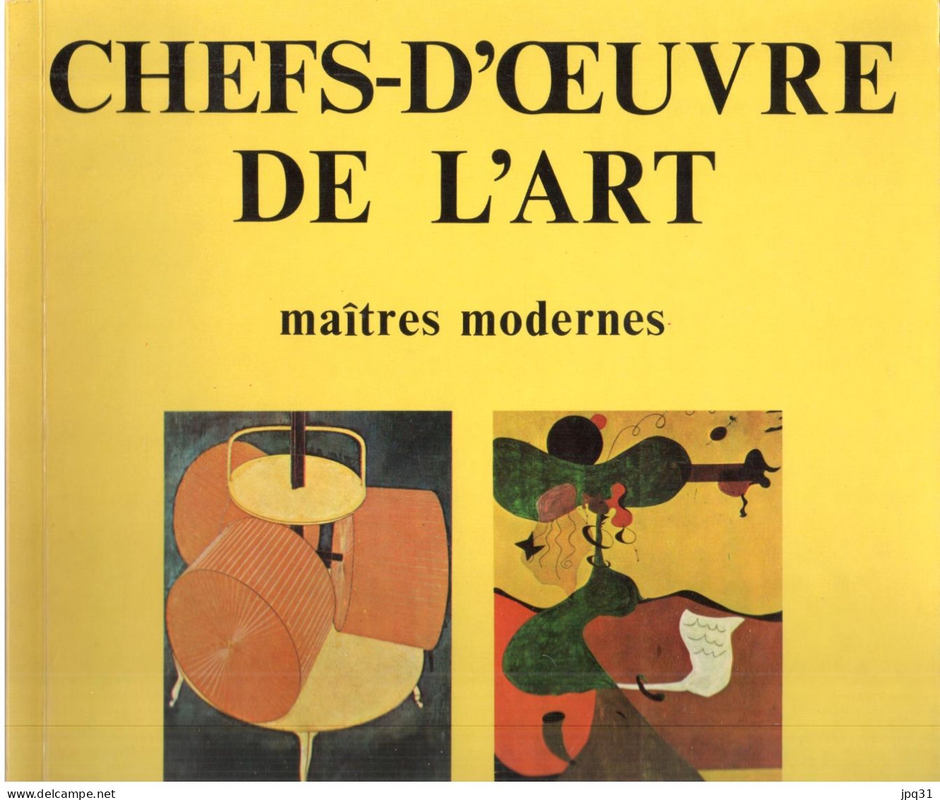 Maîtres Modernes : Bourdelle, Rouault, Miro, Duchamp, Picasso - Hachette-Fabbri - Kunst