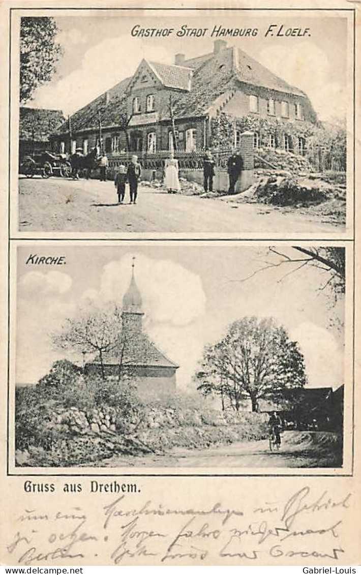 Gruss Aus Drethem Kirche Gasthof Stadt Hamburg F. Loelf Neu Darchau Luechov 1906 - Luechow