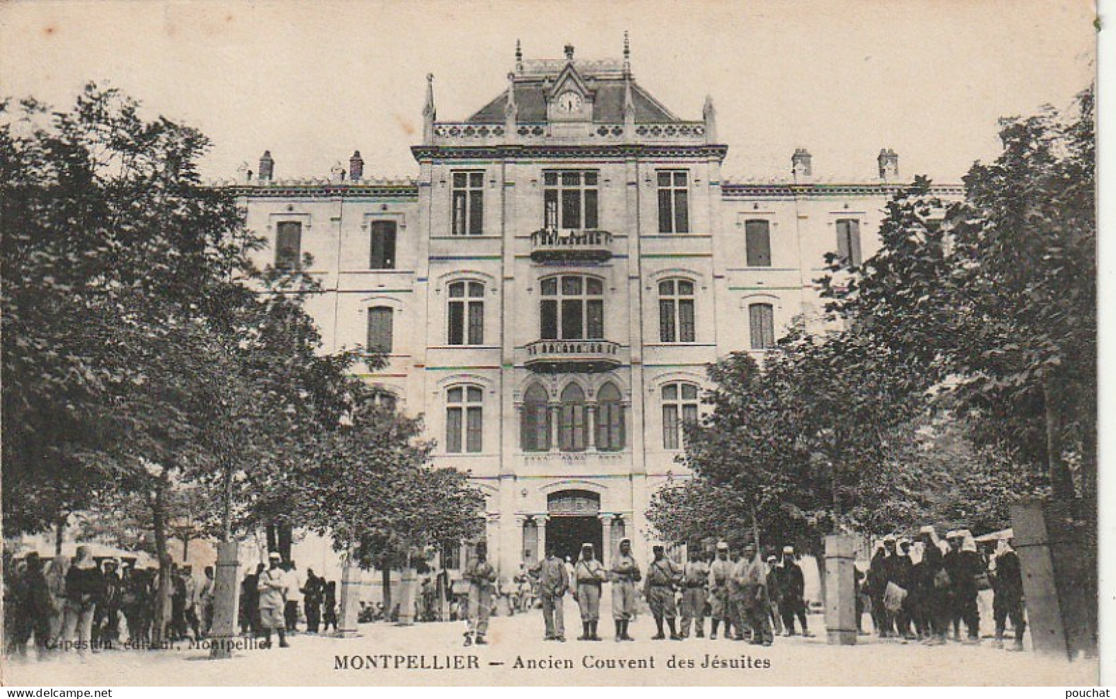 DE 5 -(34) MONTPELLIER  -  ANCIEN COUVENT DES JESUITES - ANIMATION -  MILITAIRES  -  2 SCANS - Montpellier