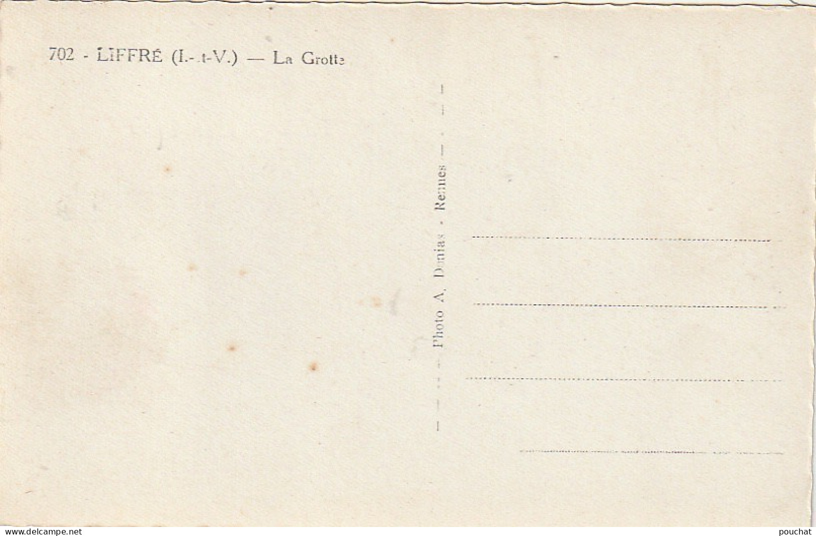 DE 8 -(35) LIFFRE  - LA GROTTE  - PHOTO. A. DONIAS , RENNES -  2 SCANS - Andere & Zonder Classificatie