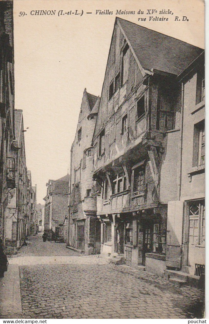 DE 11 -(37) CHINON  -  VIEILLES MAISONS DU XVe SIECLE , RUE VOLTAIRE    -  2 SCANS - Chinon