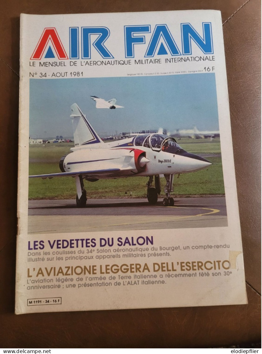 Air Fan N°34. Août 1981. Le Mensuel De L'aéronautique Militaries Internationale - Luchtvaart