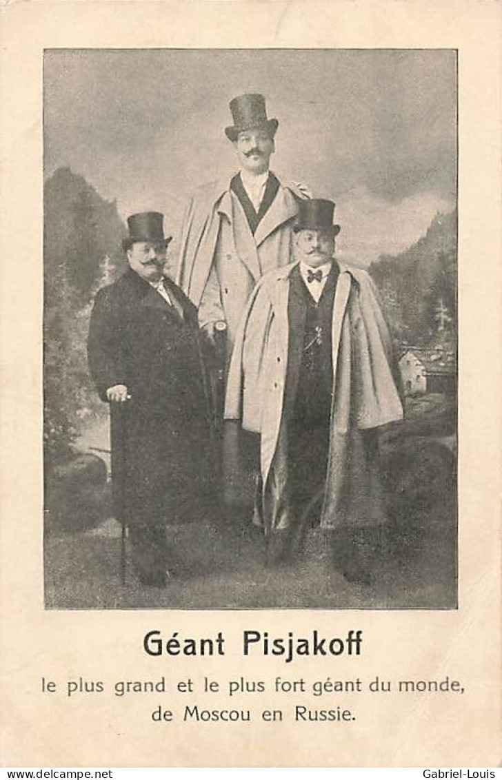 Géant Pisjakoff Le Plus Grand Et Le Plus Fort Géant Du Monde De Moscou En Russie - Zirkus