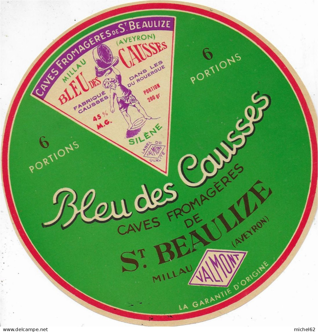 ETIQUETTE  DE  FROMAGE  NEUVE  BLEU DES CAUSSES SILENE STBEAULIZE MILLAU AVRYRON VALMONT - Quesos