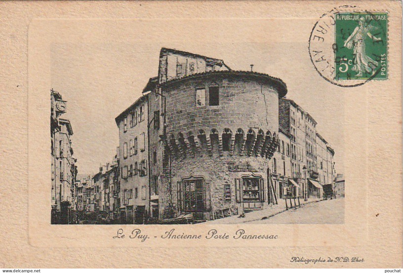 EP 3 -(43) LE PUY  - ANCIENNE  PORTE PANNESSAC  -  COMMERCES -  2 SCANS - Le Puy En Velay