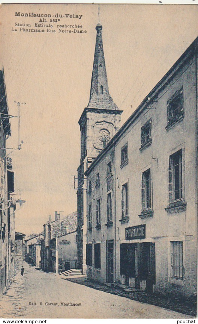 EP 4 -(43) MONTFAUCON DU VELAY  -  LA PHARMACIE , RUE NOTRE DAME - EDIT. CORNUT , MONTFAUCON - 2 SCANS - Montfaucon En Velay