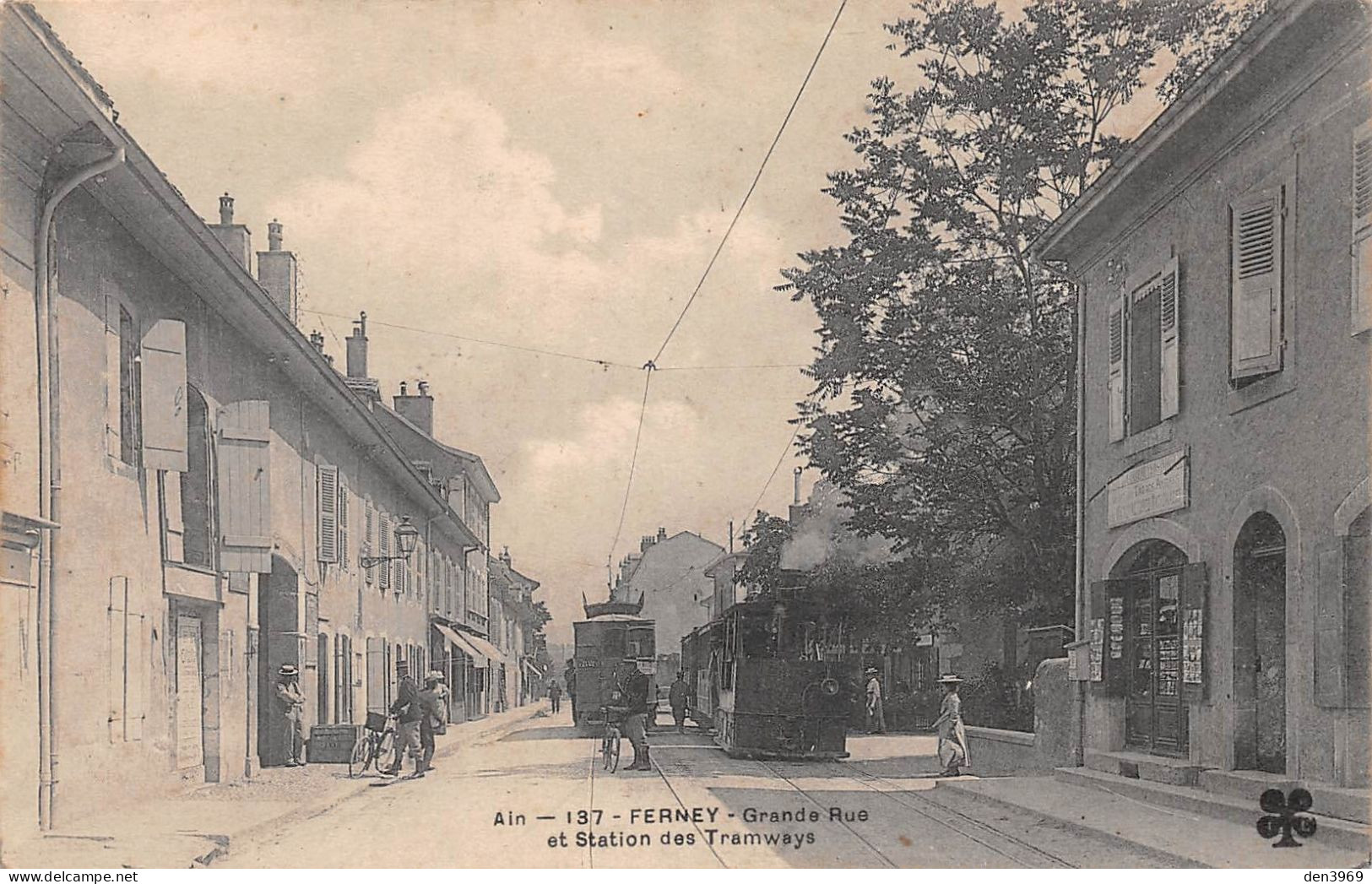 FERNEY-Voltaire (Ain) - Grande Rue Et Station Des Tramways - Voyagé 1915 (2 Scans) - Ferney-Voltaire