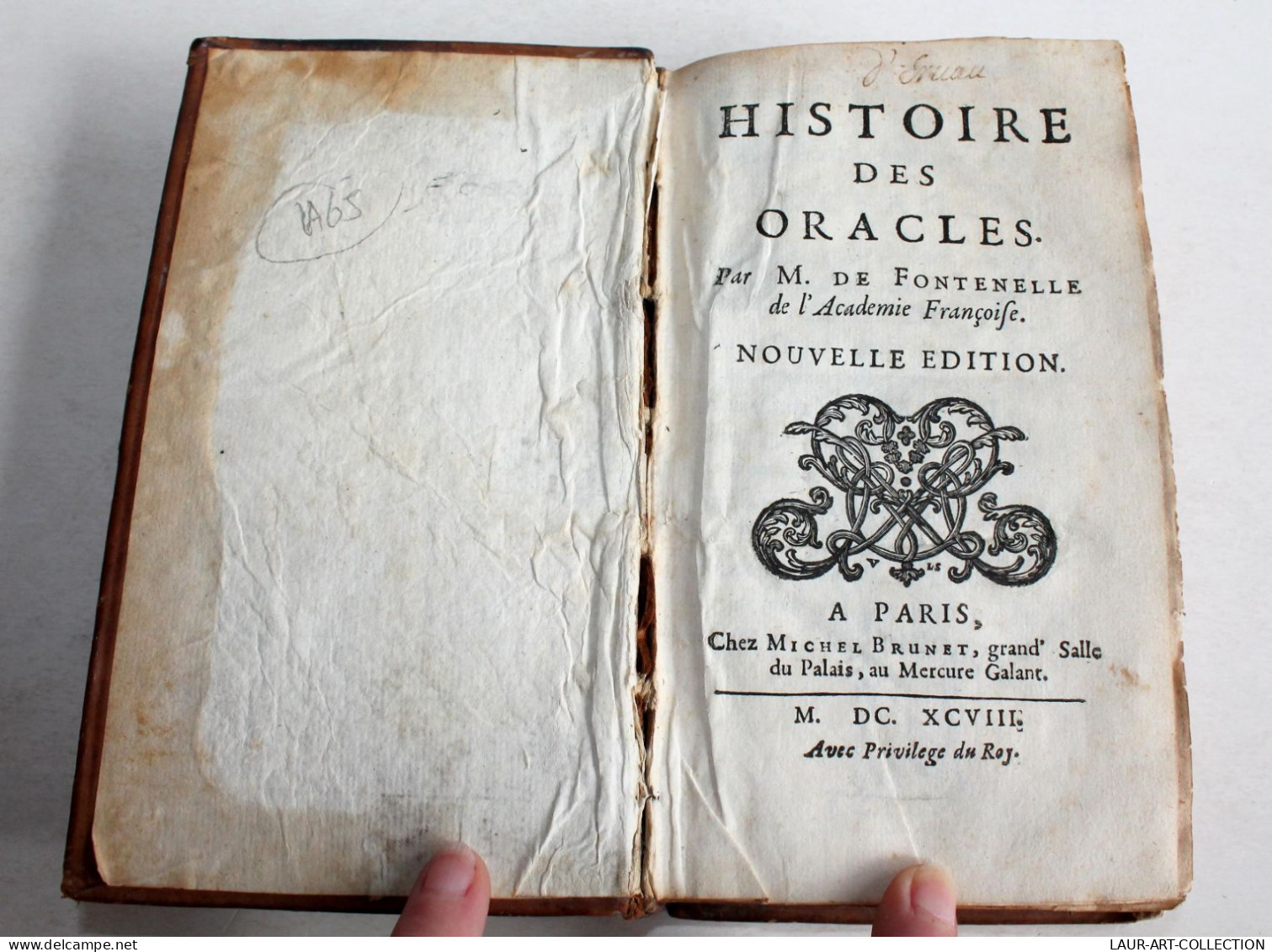 HISTOIRE DES ORACLES Par M. DE FONTENELLE NOUVELLE EDITION 1698 BRUNET / ANCIEN LIVRE DU XVIIe SIECLE (2204.8) - Ante 18imo Secolo