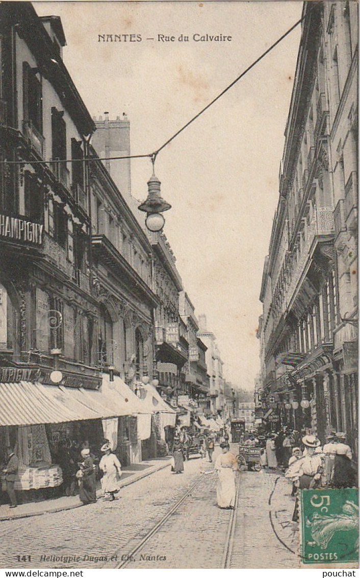 EP 6  -(44) NANTES - RUE DU CALVAIRE  - ANIMATION -  CHALANDS - COMMERCES - TRAMWAY  - 2 SCANS - Nantes