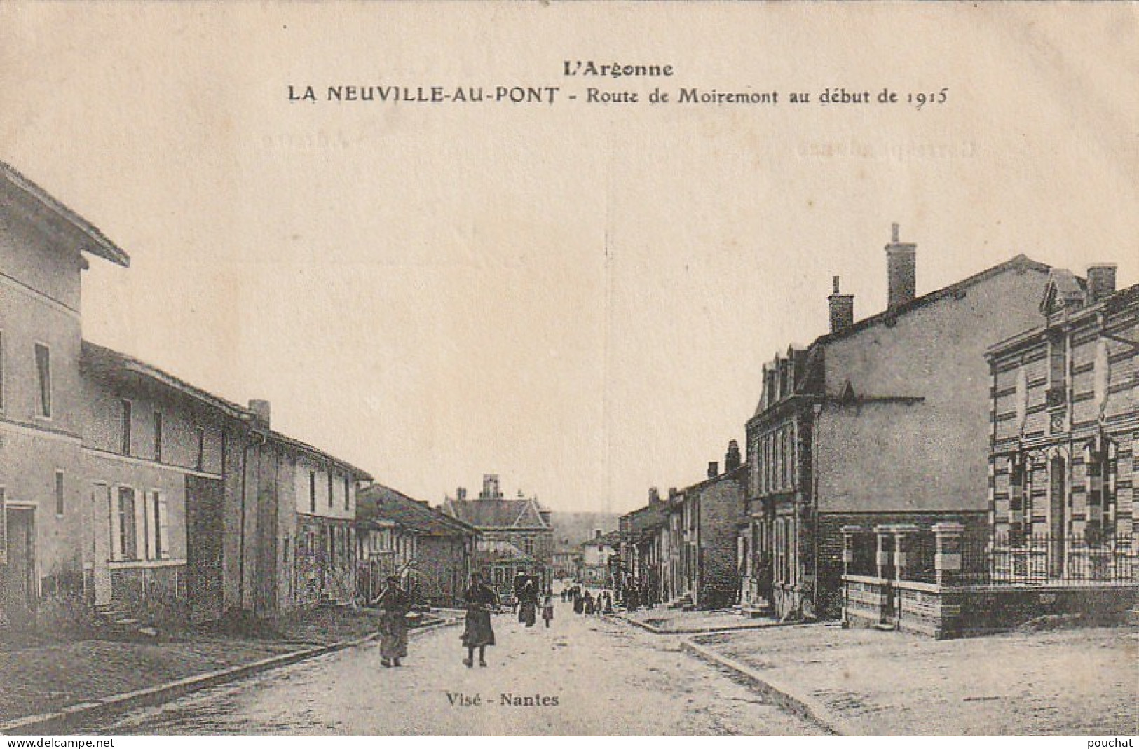 EP 25 -(51) LA NEUVILLE AU PONT - ROUTE DE MOIREMONT AU DEBUT DE 1915 - ANIMATION - VILLAGEOIS  - 2 SCANS - Autres & Non Classés