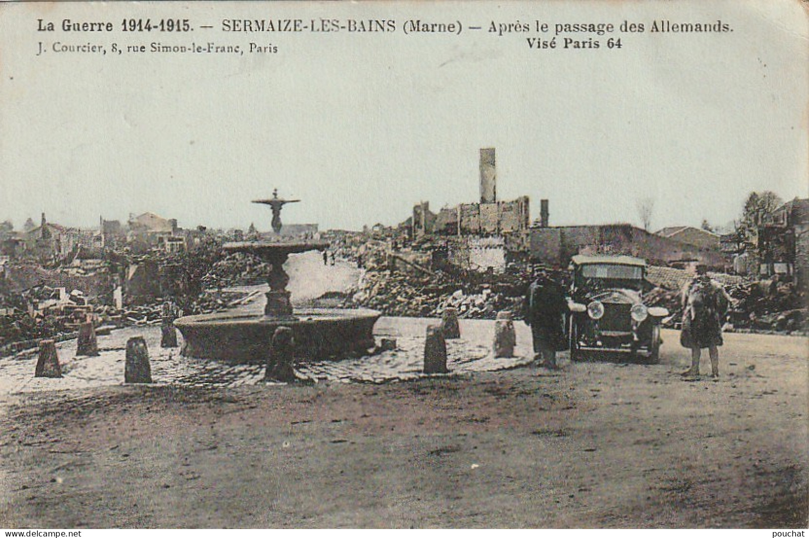 EP 26 -(51) GUERRE 1914 -  SERMAIZE LES BAINS  - APRES LE PASSAGE DES ALLEMANDS - CARTE COLORISEE - 2 SCANS - Sermaize-les-Bains