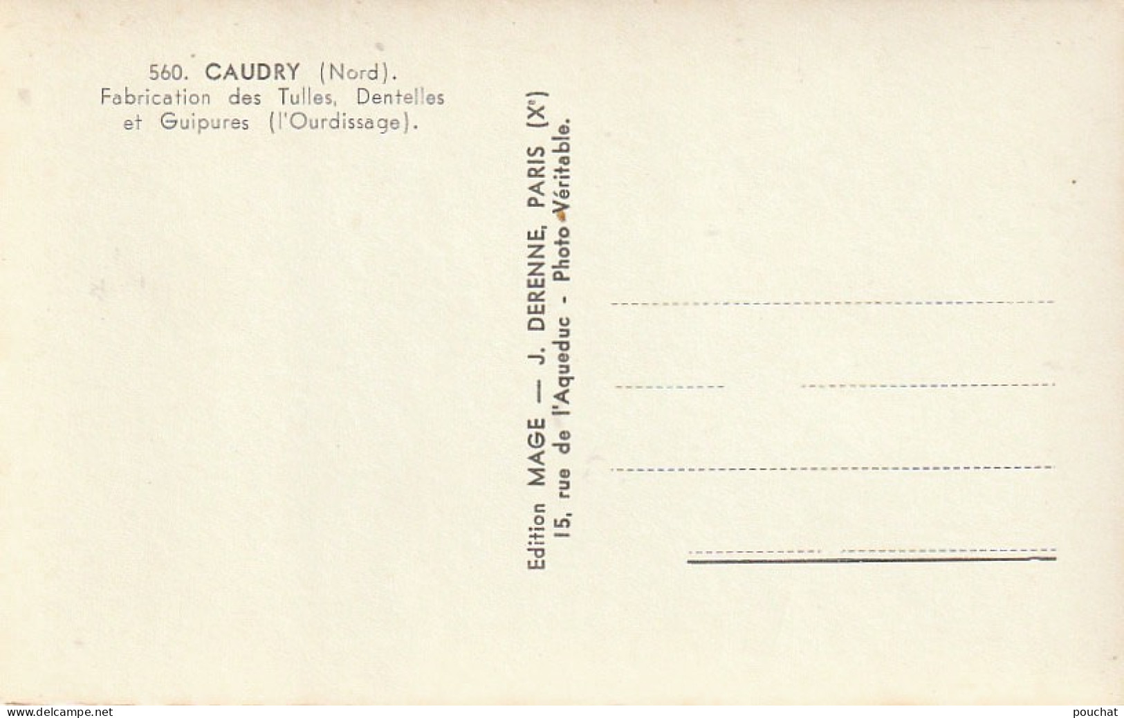 FI 26 -(59) CAUDRY  - FABRICATION DES TULLES,DENTELLES ET GUIPURES ( L'OURDISSAGE ) - 2 SCANS - Caudry