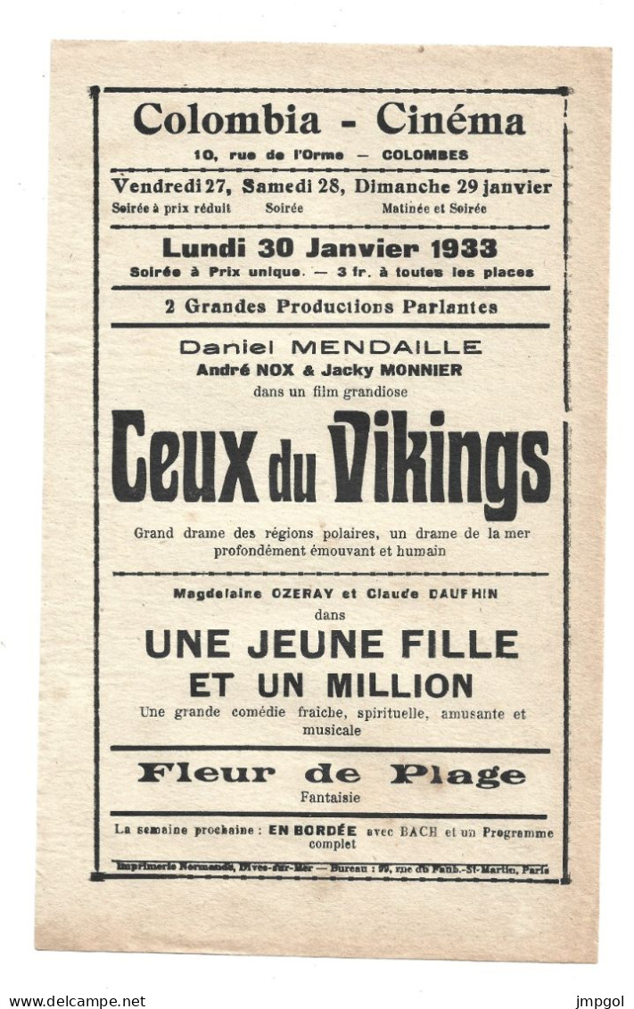 Affichette Programme Colombia Cinéma Rue De L'Orme Colombes Jan 1933 Ceux Du Vikings Daniel Mendaille André Nox - Programs