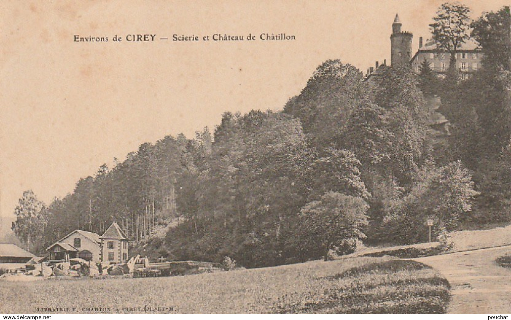 FI 3 -(54) ENVIRONS DE CIREY  -   SCIERIE ET CHATEAU DE CHATILLON   -  2 SCANS - Cirey Sur Vezouze