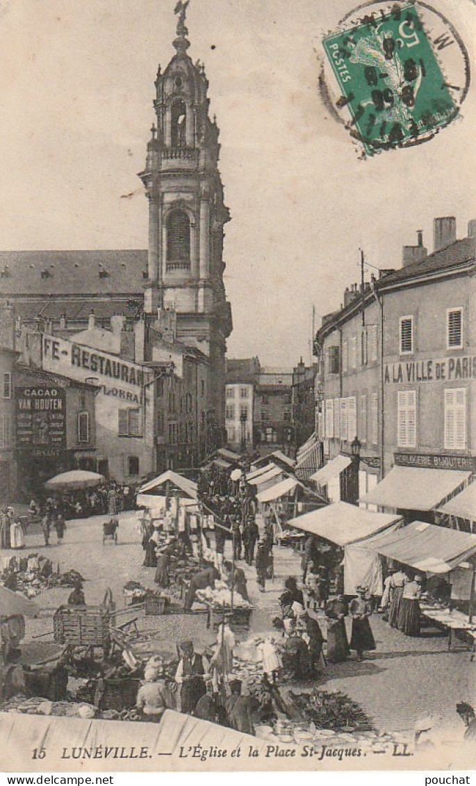 FI 3 -(54) LUNEVILLE  -  L'EGLISE ET LA PLACE ST JACQUES - ANIMATION -  MARCHE , ETALS - COMMERCES-  2 SCANS - Luneville